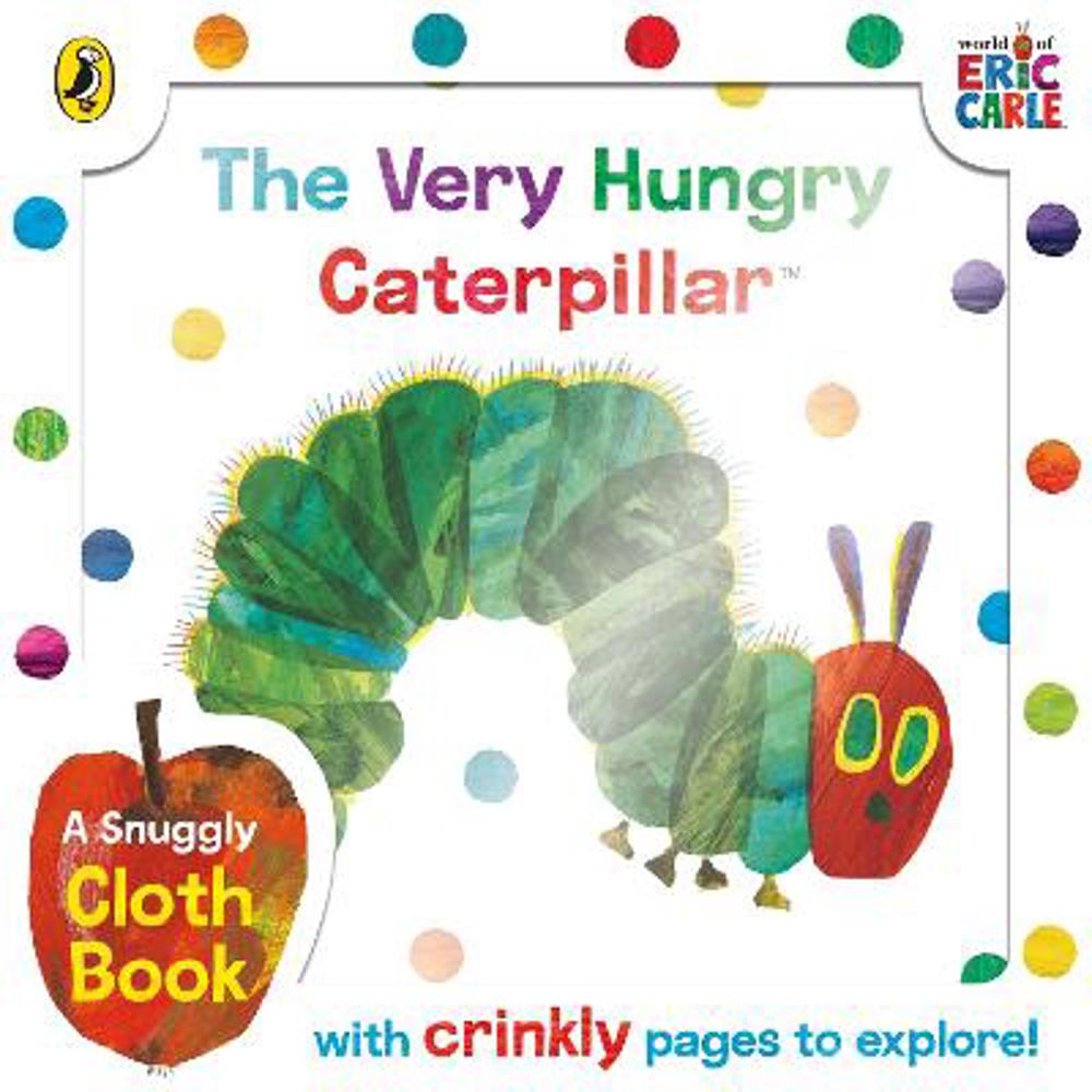 The Very Hungry Caterpillar Cloth Book - Eric Carle
